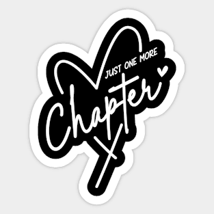 Just one More Chapter I Heart Books Cute Reader Bookworm Gifts 2024 Sticker